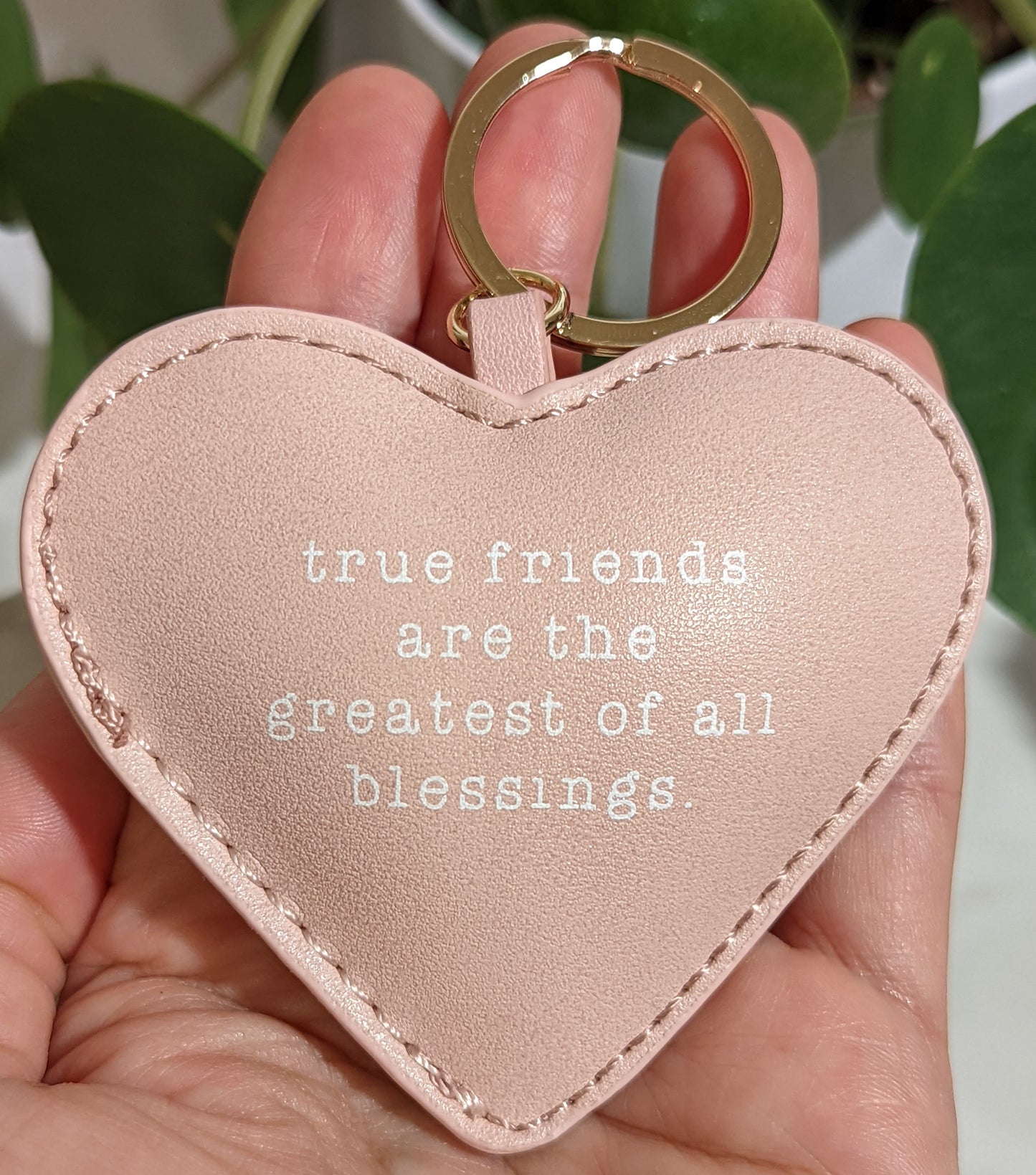 Heart Affirmation Key Chain - True Friends Are The Greatest Of All Blessings